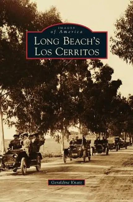 Long Beach's Los Cerritos by Geraldine Knatz