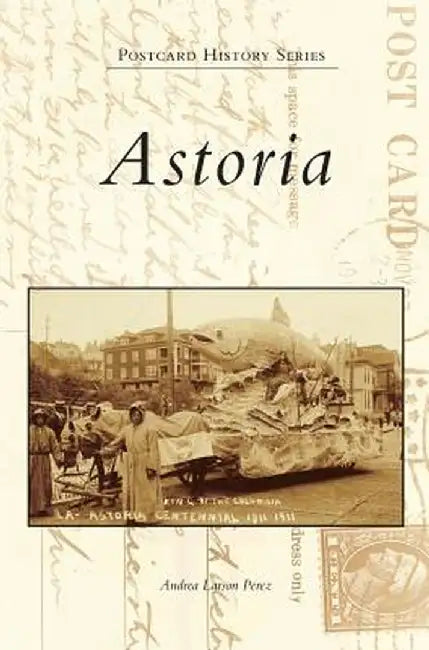 Astoria by Andrea Larson Perez