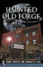 Haunted Old Forge by Dennis Webster