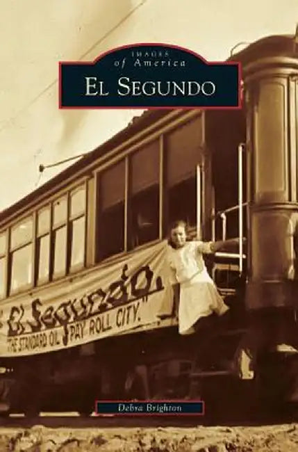 El Segundo by Debra Brighton
