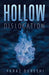 Hollow: Dislocation by Faraz Qureshi
