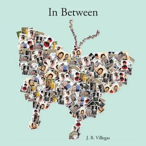 In Between by J. B. Villegas