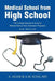 Medical School from High School: The College Applicant's Guide to Medical School Early Admission Programs 2nd Edition by MD A. Azam &. a. M. Ilyas