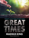 Great Times: Biographical, Love and General Philosophic Learning by Magnus King