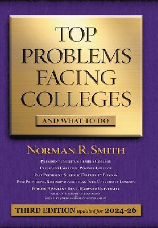 Top Problems Facing Colleges: And What to Do by Norman R. Smith