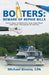 Boaters: Beware of Repair Bills: Learn How to Maintain Your Own Boat and Save Thousands of Dollars by Michael Bivona Cpa