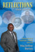 Reflections from Mack Burton: Sharing Words of Inspiration, Wisdom and Love by MacArthur Burton