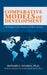 Comparative Models of Development: Challenges to the American-Western System by Howard J. Wiarda Ph. D.