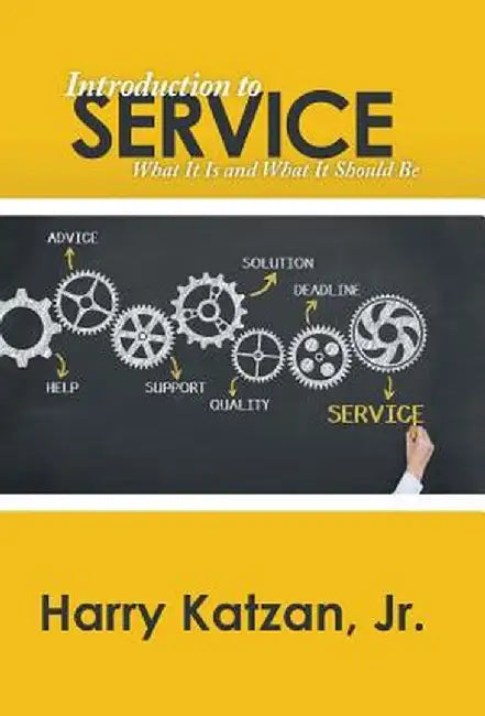 Introduction to Service by Harry Katzan Jr