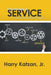 Introduction to Service by Harry Katzan Jr