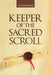 Keeper of the Sacred Scroll by Jr. Swisher