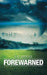 Forewarned by S. K. Reyne