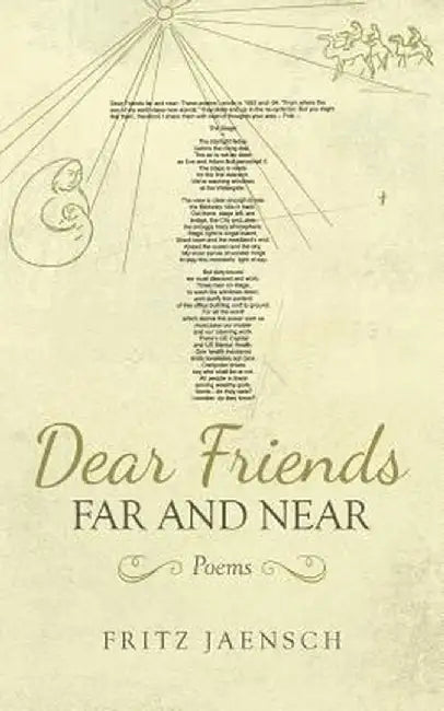 Dear Friends Far and Near: Poems by Fritz Jaensch