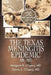 The Texas Meningitis Epidemic (1911-1913): Origin of the Meningococcal Vaccine by Margaret R. O'Leary MD