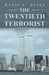 The Twentieth Terrorist by Wayne E. Beyea