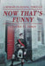 Now That's Funny: A Memoir on Passing Through by Charles O. Jones