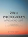 Zen of Photography: Introducing Light by Brian Ross