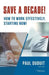 Save a Decade!: How to Work Effectively, Starting Now! by Paul Duduit