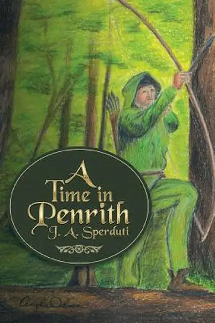 A Time in Penrith by J. a. Sperduti