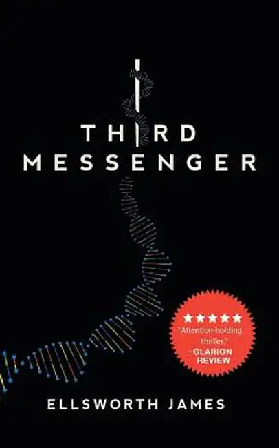 Third Messenger by Ellsworth James