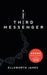 Third Messenger by Ellsworth James