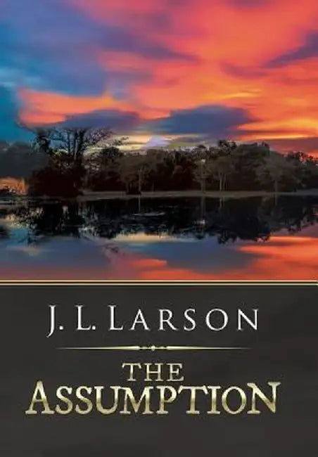 The Assumption by J. L. Larson