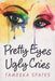 Pretty Eyes, Ugly Cries by Tameeka Spates