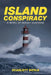 Island Conspiracy: A Novel of Deadly Suspense by Scarlett Doyle