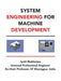 System Engineering for Machine Development by Jyoti Mukherjee