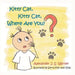 Kitty Cat, Kitty Cat, Where Are You? by Alexander J. S. Warner