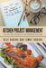 Kitchen Project Management: The Art and Science of an Organized Kitchen by Deji Badiru