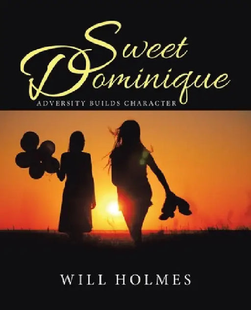 Sweet Dominique by Will Holmes