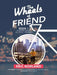 The Wheels of Friend: A Worldwide Bicycle Journey by Eric Norland