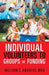 Individual Volunteers to Groups = Funding by William C. Andreas Mba