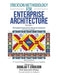 Erickson Methodology for Enterprise Architecture: How to Achieve a 21St Century Enterprise Architecture Services Capability. by Douglas T. Erickson