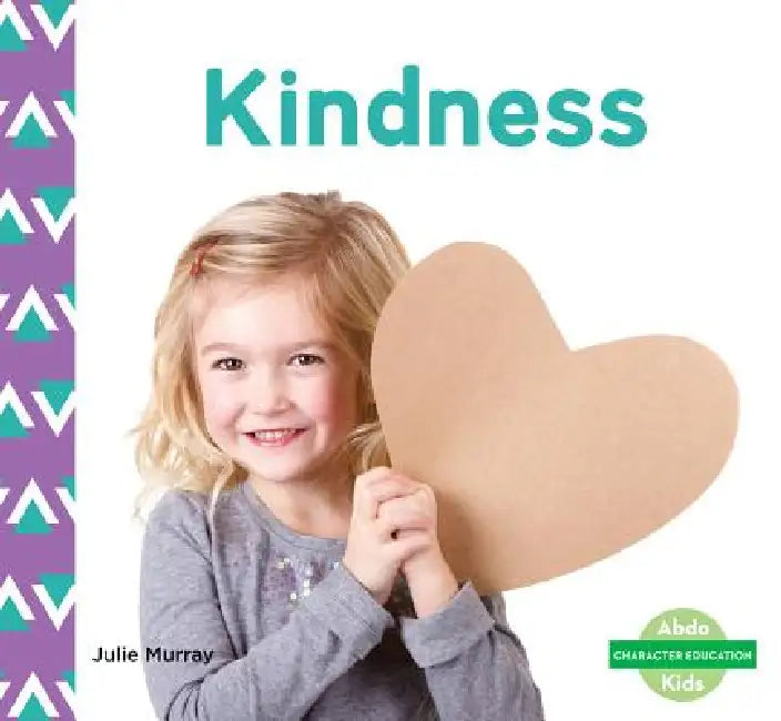 Kindness by Julie Murray