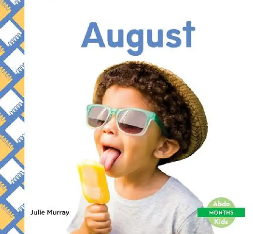August by Julie Murray