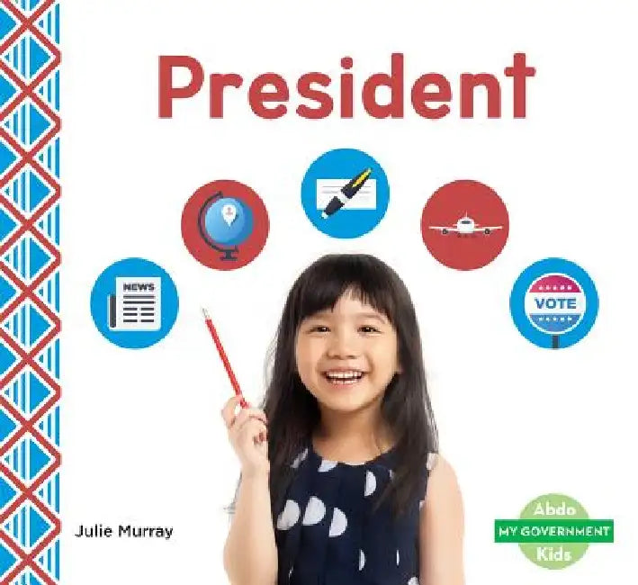 President by Julie Murray