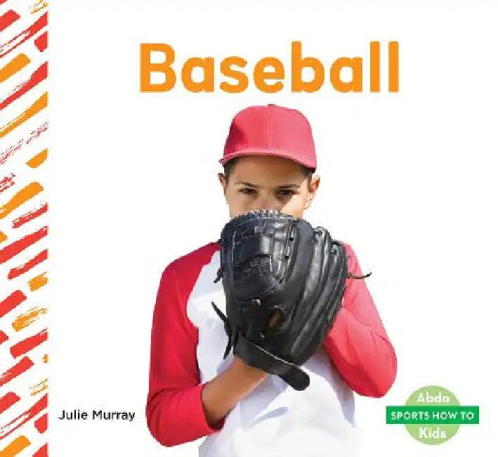 Baseball by Julie Murray
