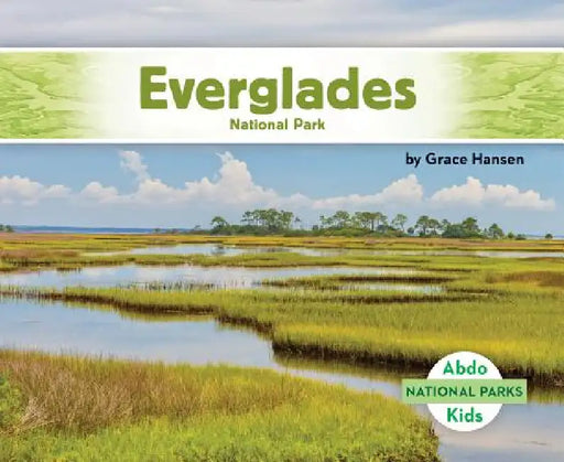 Everglades National Park by Grace Hansen