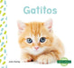 Gatitos (Kittens) by Julie Murray