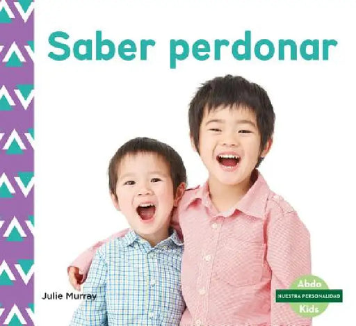 Saber Perdonar (Forgiveness) by Julie Murray