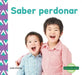 Saber Perdonar (Forgiveness) by Julie Murray