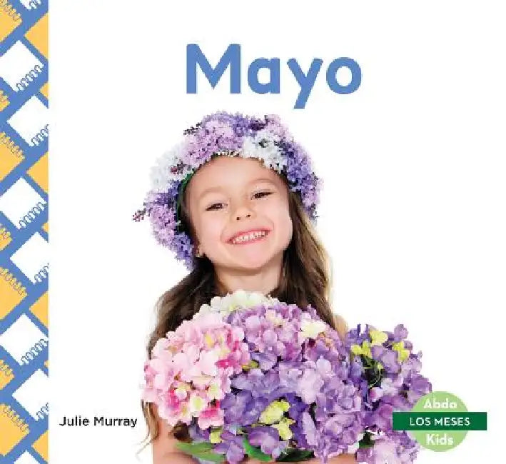 Mayo (May) by Julie Murray