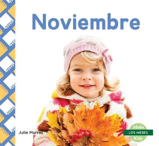 Noviembre (November) by Julie Murray