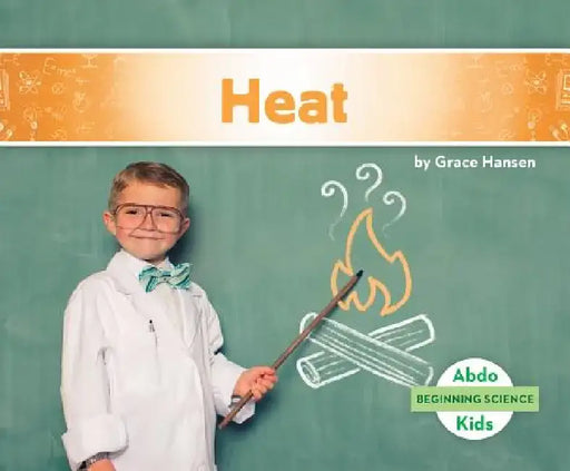 Heat by Grace Hansen