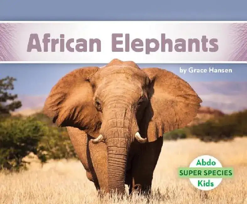 African Elephants by Grace Hansen