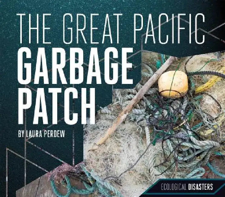 Great Pacific Garbage Patch by Laura Perdew