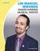 Lin-Manuel Miranda: Award-Winning Musical Writer by Barbara Kramer