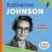 Katherine Johnson: Guiding Spacecraft: Guiding Spacecraft by Megan Borgert-Spaniol